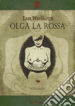 Olga la rossa libro