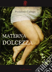 Materna dolcezza