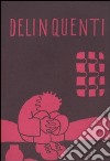 Delinquenti libro