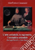 L'arte contabile, la ragioneria, l'economia aziendale libro