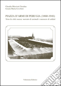 Piazza d'armi di Perugia (1860-1945)