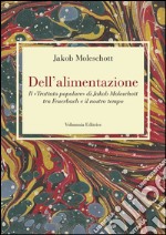 Dell'alimentazione. Il «Trattato popolare» di Jakob Moleschott tra Feuerbach e il nostro tempo