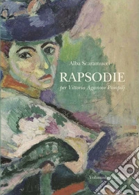 Rapsodie per Vittoria Aganoor Pompilj libro