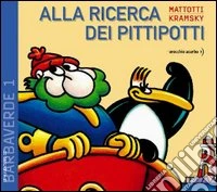 Alla ricerca dei Pittipotti libro