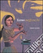 Fumo negli occhi libro