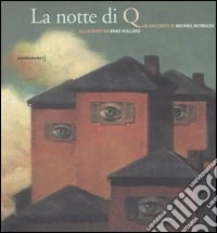 La notte di Q