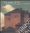 La notte di Q libro