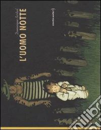 L'uomo notte
