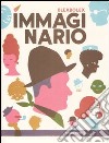 Immaginario. Ediz. illustrata libro di BlexBolex