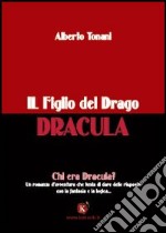 Il figlio del drago: Dracula libro