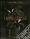 Innatural. Ediz. italiana libro