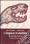 L'impero invisibile. Note sul golpe americano libro