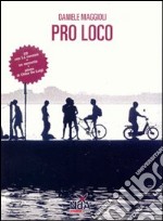 Pro loco. Con CD Audio libro