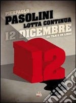 12 dicembre. Con DVD libro