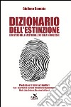 Dizionario dell'estinzione. Il mistero delle nascite nell'era della diminizione libro