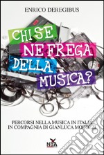 Chi se ne frega della musica? libro