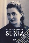 Nome di battaglia Sonia libro