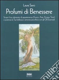 Profumi di benessere libro