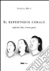 Il repertorio corale libro