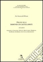 Origine della baronia di Castellabate e dei casali di Acquavella, Casalvelino, Matonti, Montecorice, Perdifumo, San Mauro, San Mango, Santa Lucia, Serramezzana