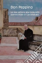 Le mie lettere alla Comunità parrocchiale di Castellabate libro