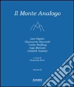 Il monte analogo. Ediz. italiana e tedesca. Vol. 3 libro