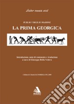 La prima Georgica. Testo latino a fronte libro