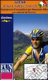 Scena. Val Passiria, Avelengo, Merano 2000. Dieci proposte di escursioni per mountain bike. Con ciclabile Val Passiria. Ediz. illustrata libro