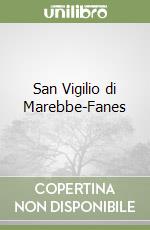 San Vigilio di Marebbe-Fanes libro