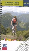 Lermoos-Riva. Alpenüberquerung in 6 etappen. Ediz. illustrata libro