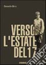 Verso l'estate del '17 libro