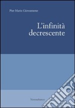 L'infinità decrescente libro