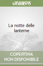 La notte delle lanterne