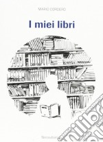 I miei libri libro