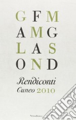 Rendiconti. Cuneo 2010 libro