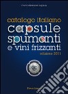 Catalogo italiano capsule spumanti e vini frizzanti 2011 libro