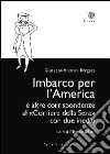 Imbarco per l'America e altre corrispondenze al «Corriere della sera» con due inediti libro