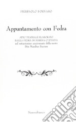 Appuntamento con Fedra libro