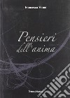 Pensieri dell'anima libro di Vione Francesca