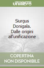 Siurgus Donigala. Dalle origini all'unificazione libro