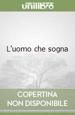 L'uomo che sogna