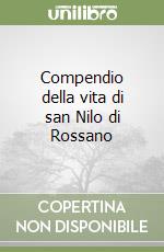Compendio della vita di san Nilo di Rossano