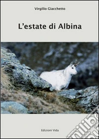 L'estate di Albina libro
