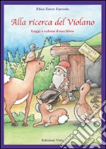 Alla ricerca del violano libro