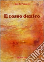 Il rosso dentro libro