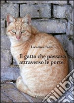 Il gatto che passava attraverso le porte libro