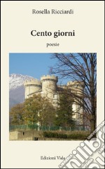 Cento giorni libro