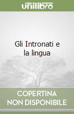 Gli Intronati e la lingua