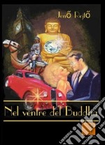 Nel ventre del Buddha libro