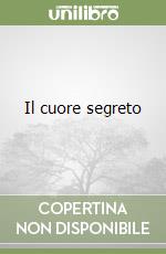 Il cuore segreto